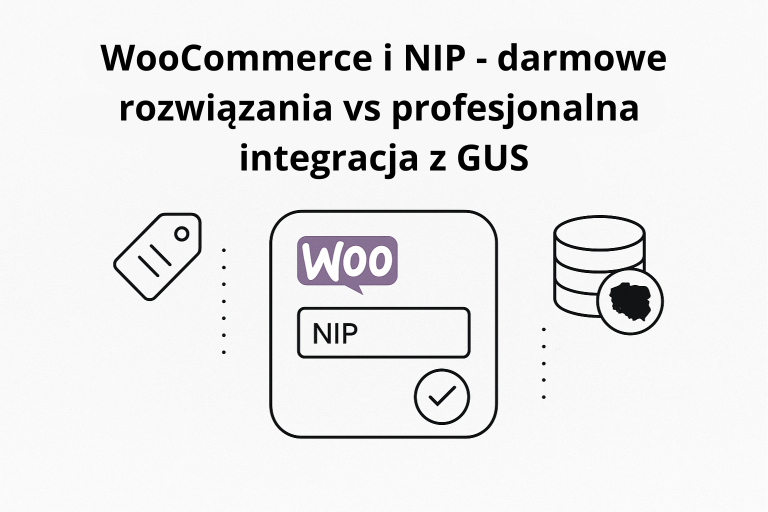 WooCommerce i NIP – darmowe rozwiązania vs. profesjonalna integracja z GUS